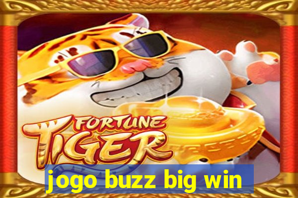 jogo buzz big win